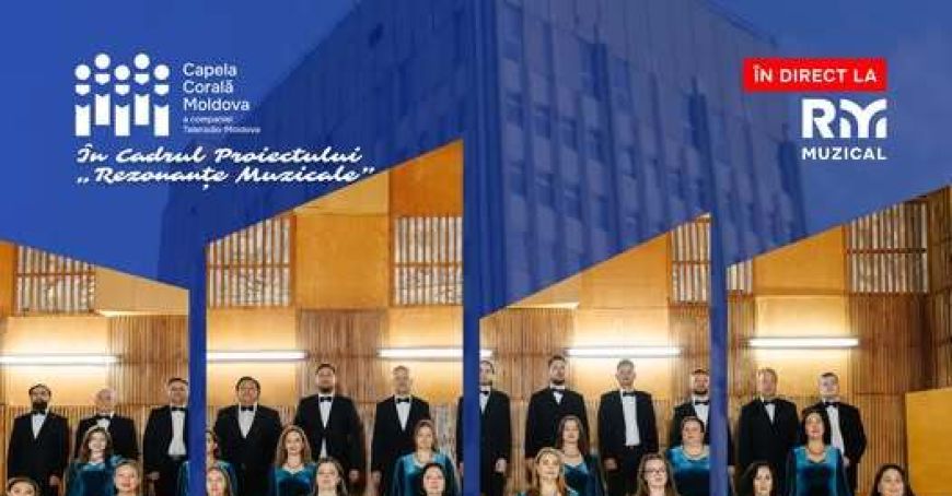 „Rezonanţe Muzicale: Radio Moldova – vocea culturii naţionale”, concert Radio Moldova