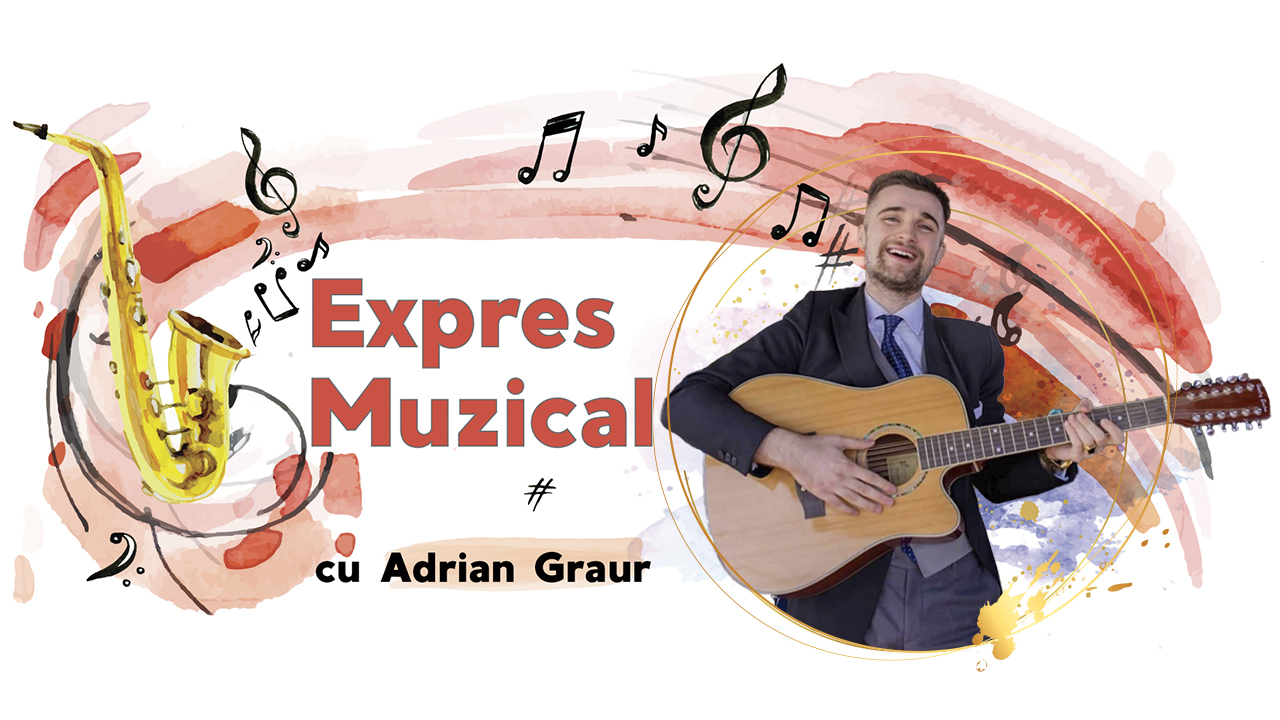 EXPRES MUZICAL din 29 iulie 2026 cu Adrian Graur