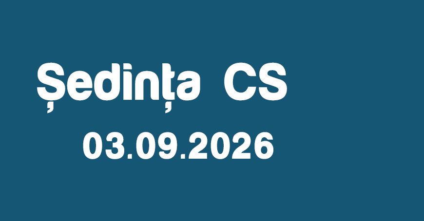 Şedinţa CS din 3 septembrie 2026